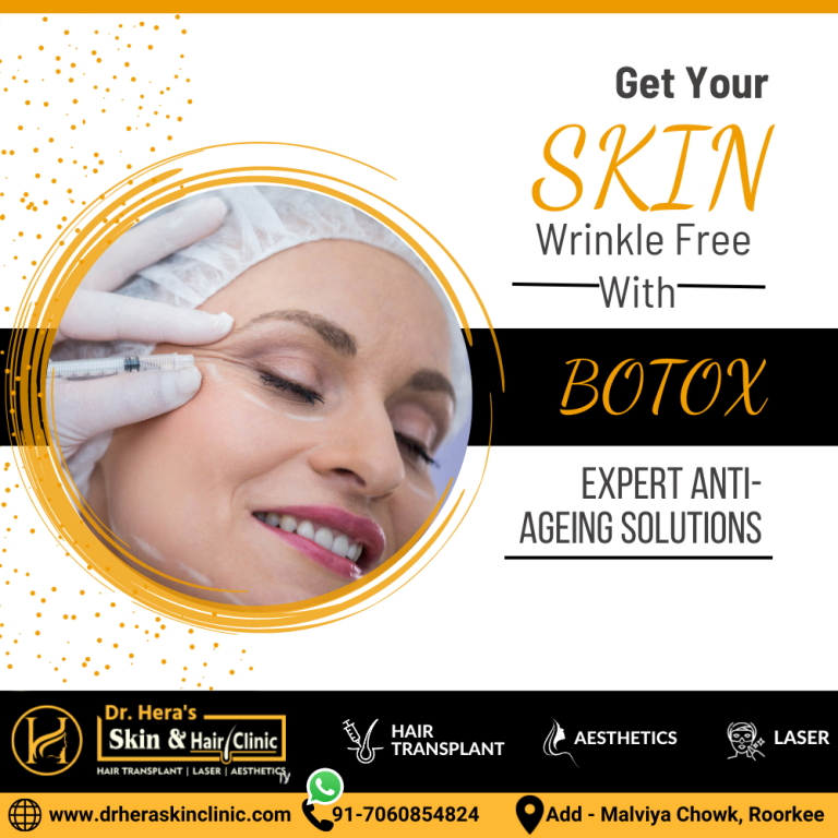 6 Things To Know Before Getting Botox Treatment - Dermatologist In Roorkee